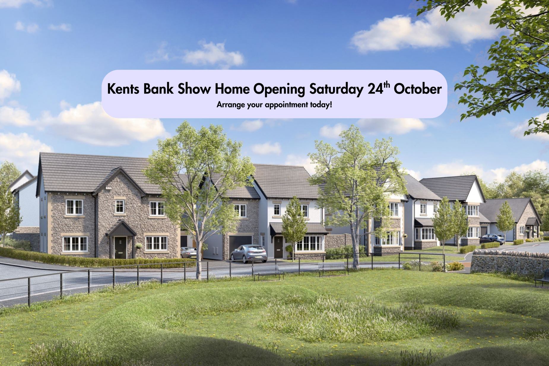 Kents Bank Show Home Opening 24th October 2026